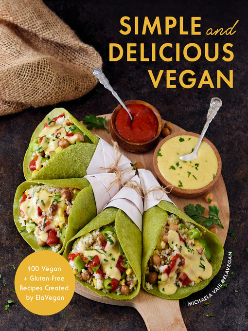 Title details for Simple and Delicious Vegan by Michaela Vais - Available